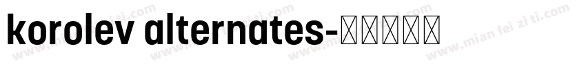 korolev alternates字体转换
